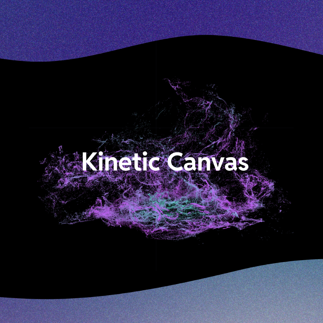 Kinetic Canvas